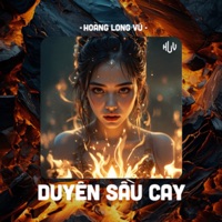 Duyên Sầu Cay (HLV Remix) - Single - NB3 Hoài Bảo & Hoàng Long Vũ