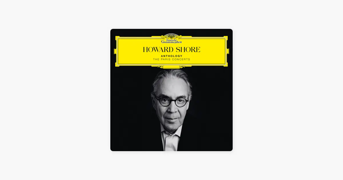 Howard Shore: Anthology – The Paris Concerts by Orchestre