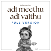 Adi Meethu Adi Vaithu (Full Version) - EP