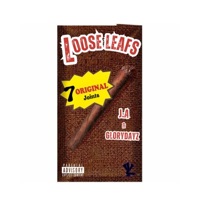 Loose Leafs - J.A & Glory Dayz