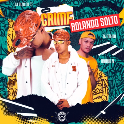 O Crime Rolando Solto - Single