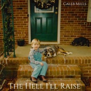 The Hell I'll Raise - Single