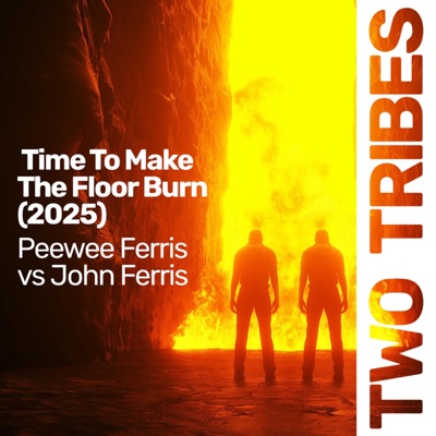 Time to Make the Floor Burn 2025 - EP