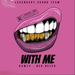 With me (feat. Neo Nezer) - Single