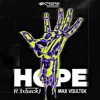 HOPE (feat. Max Voultek) - Single