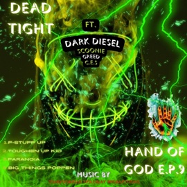 Big Things Poppen (feat. Greed, Big Scoonie & C.E.S.) Dead Tight