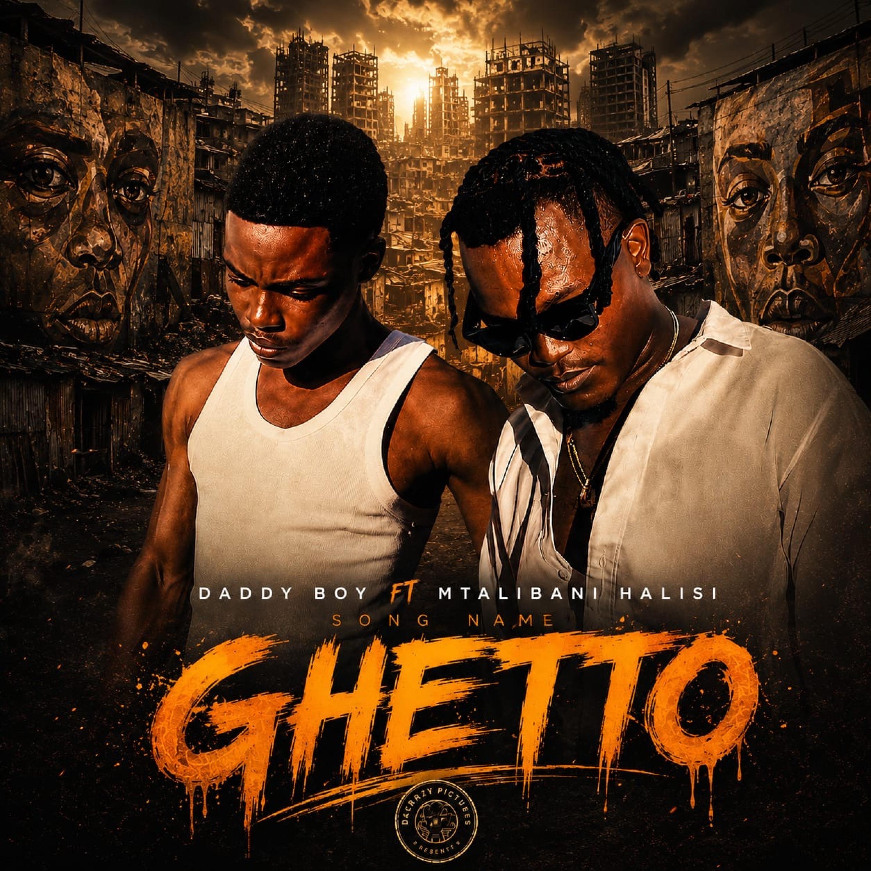 Dame-G / 男の花道 / Ghetto Youth / Stalag GETTO (feat. Mtalibani halisi) - Daddyboy official001: Song Lyrics