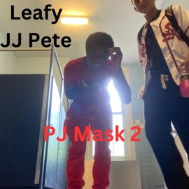 PJ Mask 2 (feat. Leafy) CTN JJ PETE