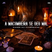 A Macumbeira Se Deu Mal - Single - MC 2M Rapper & MC FZ