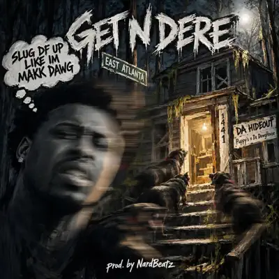 Listen to GET N DERE - Single by DOPEBOY MOLLO