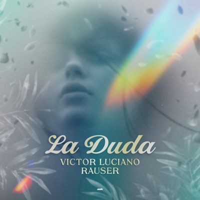 La Duda (feat. Victor Luciano) - Single