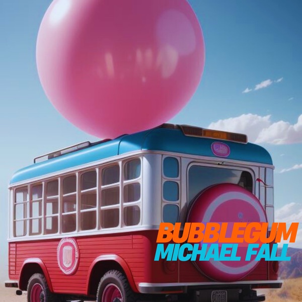 Bubblegum - Single