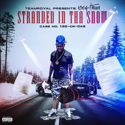 Stranded In Tha Snow: Case No. 1:22-CR-049