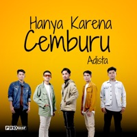 hanya karena cemburu