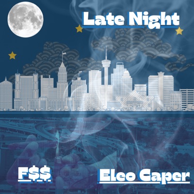 Late Night (feat. F$$) - Single