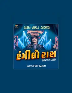 Herry Nakum을(를) 듣고, 뮤직 비디오를 보고, 약력을 읽고, 투어 일정 등을 확인하세요!