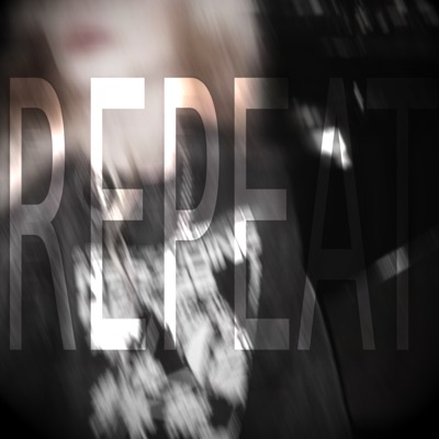 repeat- - Single