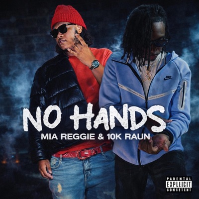 No handz (feat. 10k Raun) - Single