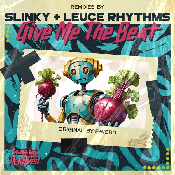 Give Me the Beat Remixed - Single