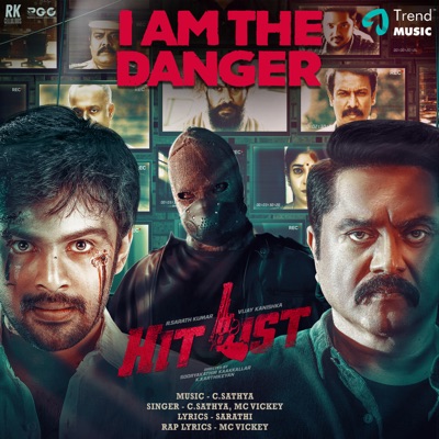 I Am The Danger (From "Hit List") - Single