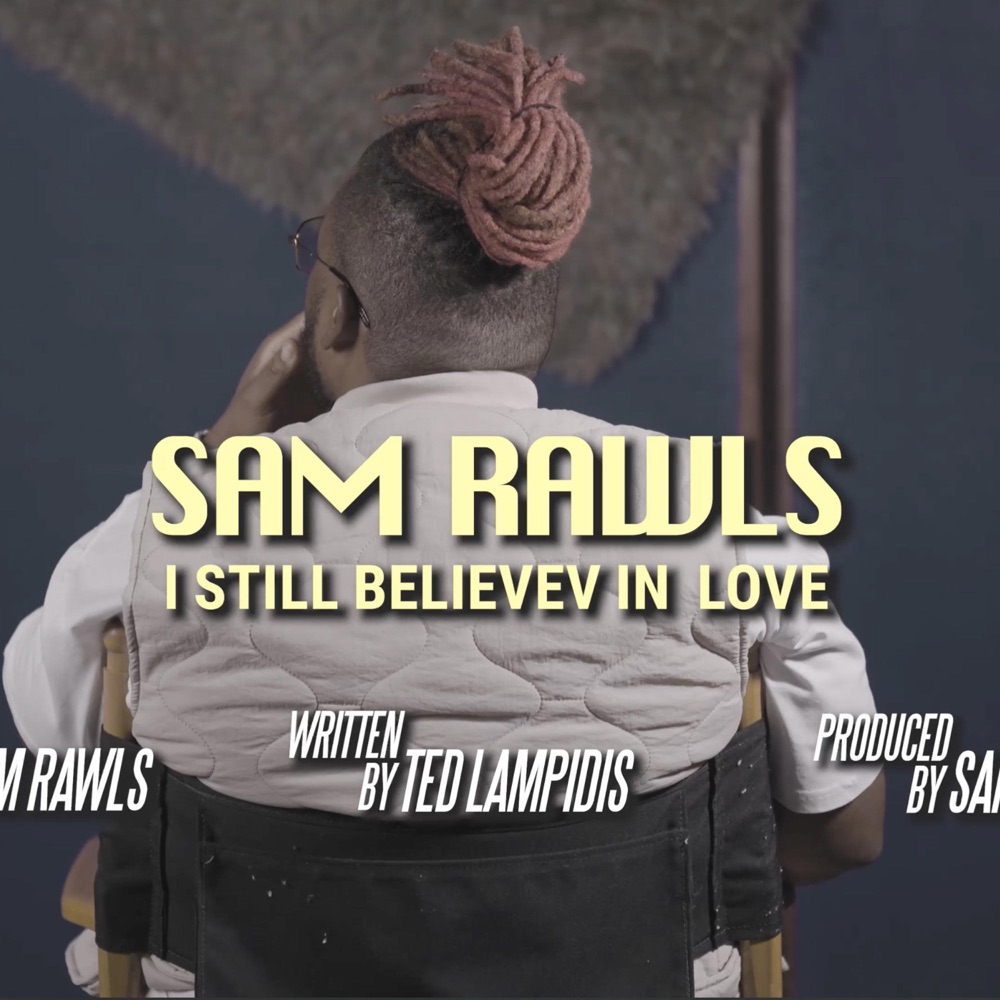Обложка альбома «I Still Believe in Love - Single» — Sam Rawls