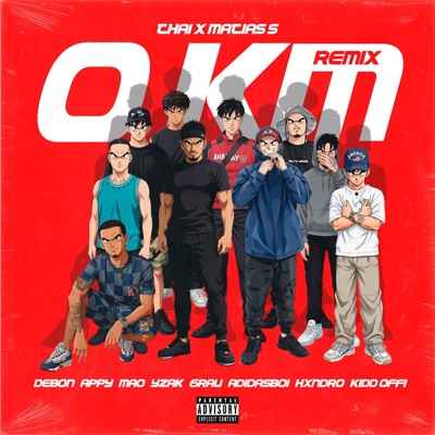 0KM RMX (feat. Matias S, Debon, Appy, MaoTheKid, YZAK, 6rau, adidasboi, Hxndro & Kidd Offi) - Single