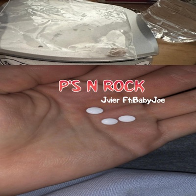 P's N Rock (feat. Jvier) - Single