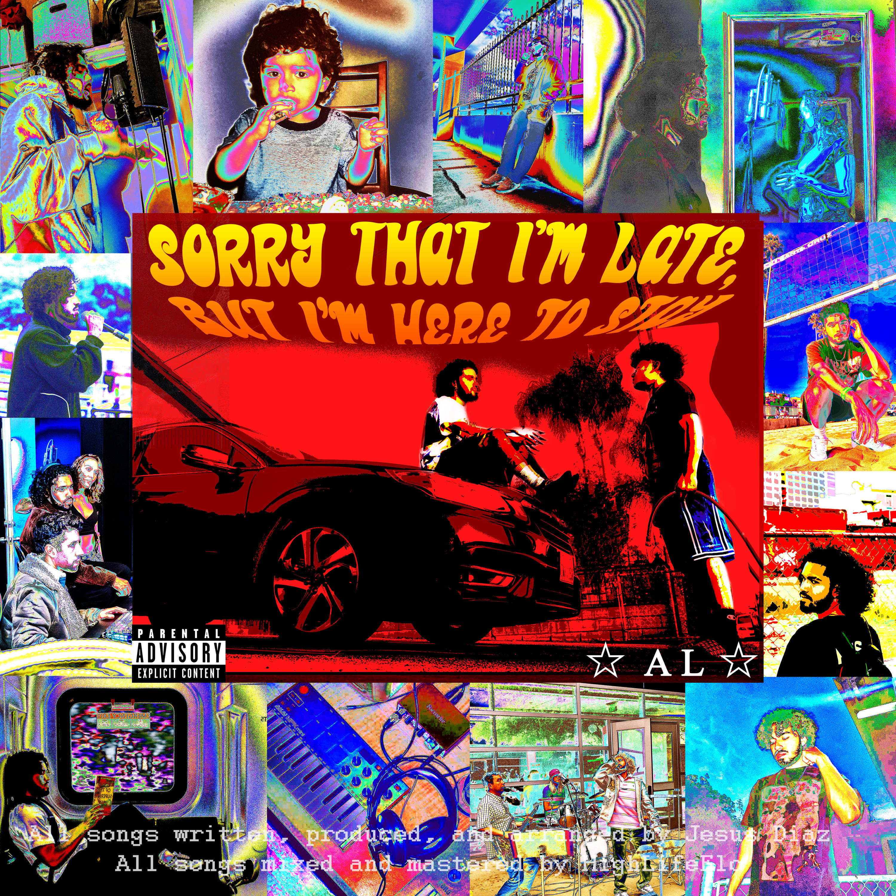 Sorry That I'm Late, But I'm Here To Stay: The Mixtape