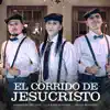 Apostoles del Rap, Beiby Espinosa & La Cuarta Tribu - El Corrido De JesuCristo
