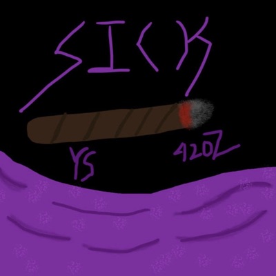 Sick (feat. Yung Sippa) - Single