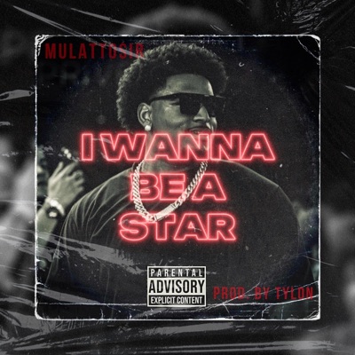 I WANNA BE A STAR - Single