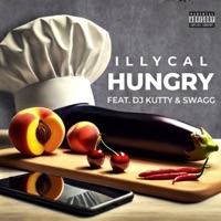 Hungry (feat. Dj Kutty TM & Swagg) - Single - Illycal