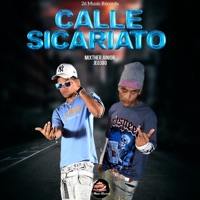 Calle Sicariato (feat. Jeo 380) - Single - MixTher Junior