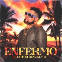 ENFERMO - Single - El Doctor Benckly-B