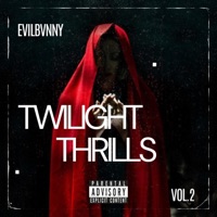 TWILIGHT THRILLS vol.2 - EvilBvnny