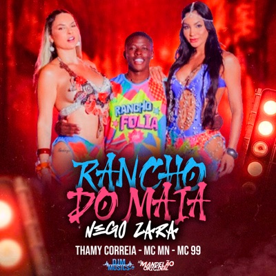 Rancho Do Maia (feat. Mc 99) - Single