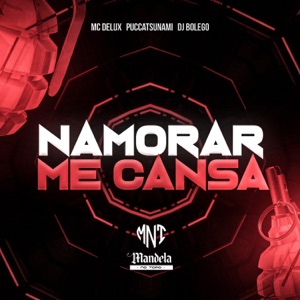 Namorar Me Cansa