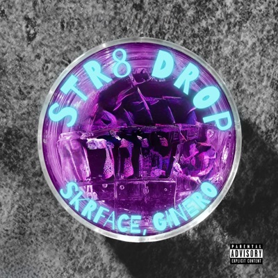 STR8 DROP (feat. SKRFACE) - Single