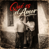 Qué es el Amor