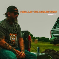 Hello to Houston - Single - BIG PO