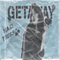Getaway