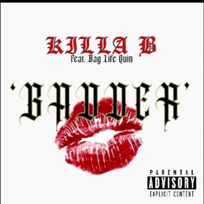 Badder (feat. Bag Life Quin) - Single