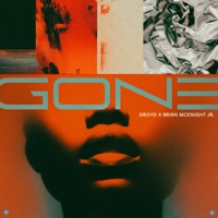 Gone - Single - Droyd & Brian McKnight Jr.