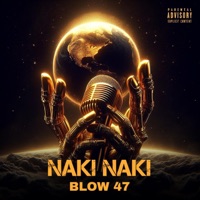 NAKI NAKI NA - Single - BLOW 47