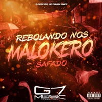 Rebolando nos Malokero Safado - Single - DJ Edu 013 & MC Cauan Único