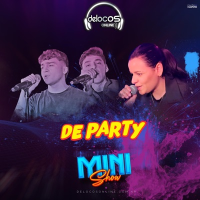 De Party (Mini Show De Locos) [En vivo] [feat. De Party]