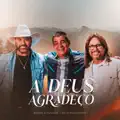 A Deus Agradeço