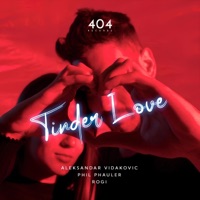 Tinder Love (with Phil Phauler & Rogi) - Single - Aleksandar Vidakovic