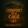Comfort Is a Cage (47th Parallel) cover art