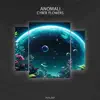 Anomali - Truth Is Fear